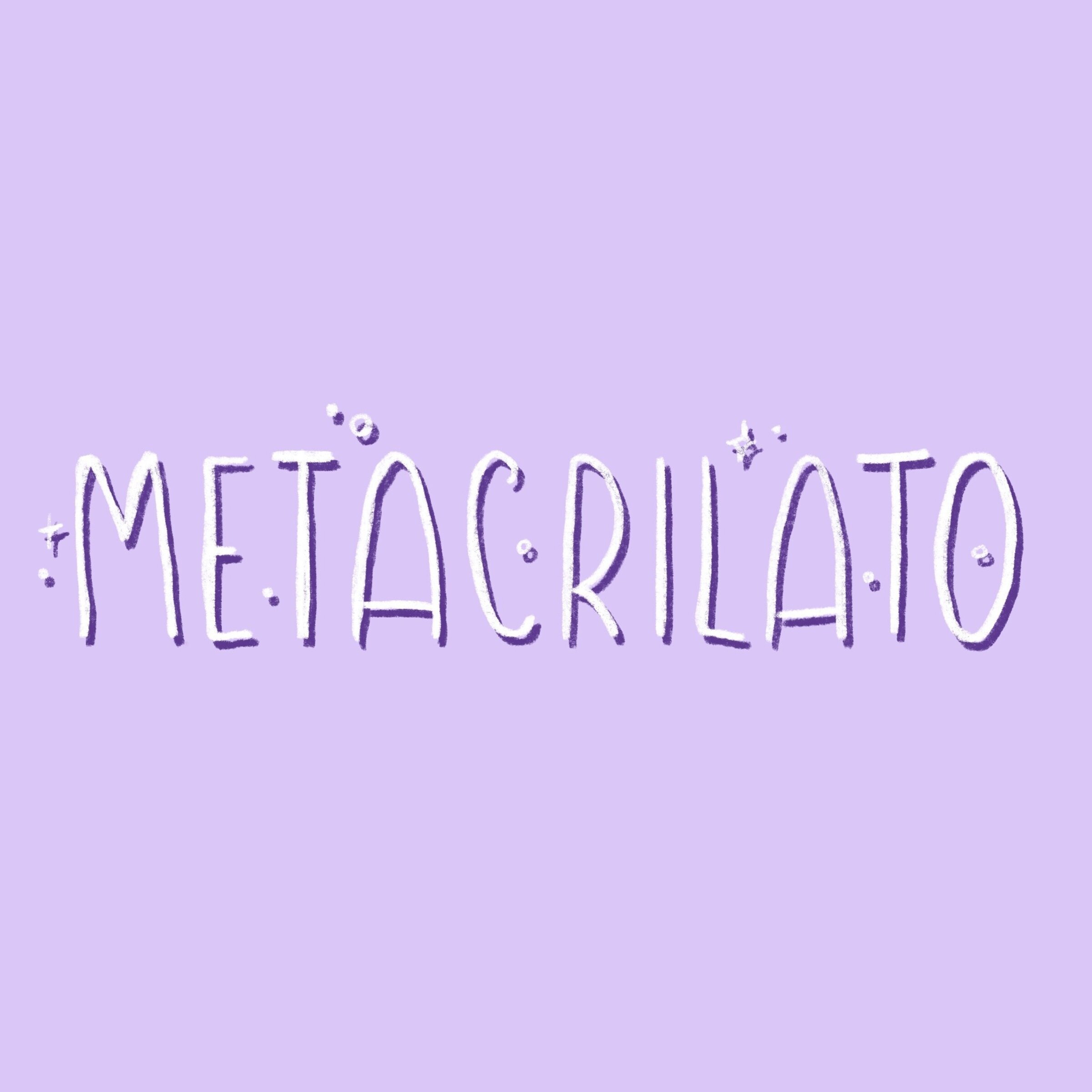 METACRILATO